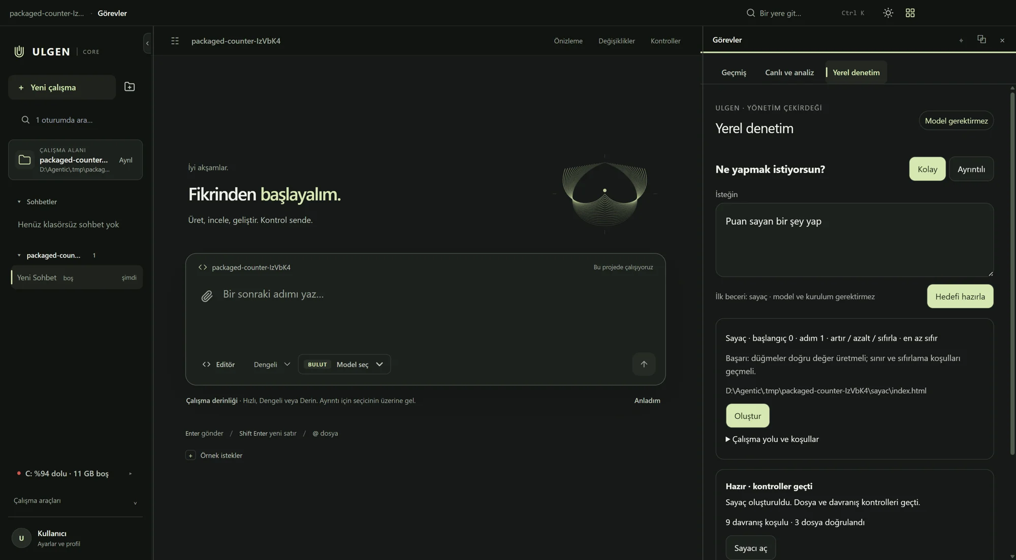 ULGEN CORE'de merkezde sohbet, sağda yerel sayaç hedefi ve tamamlanan davranış kontrolleri